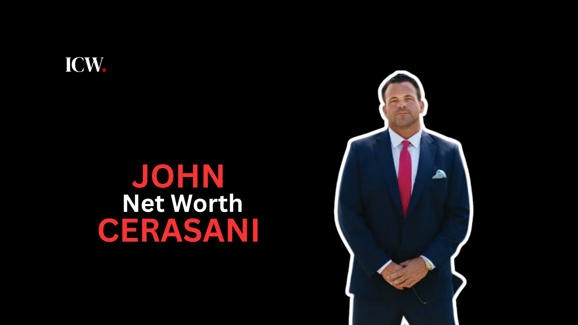 john cerasani net worth