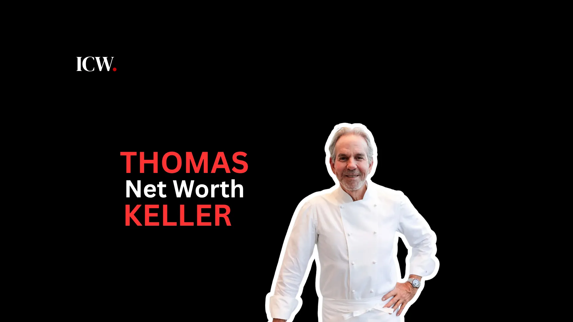 Thomas Keller net worth