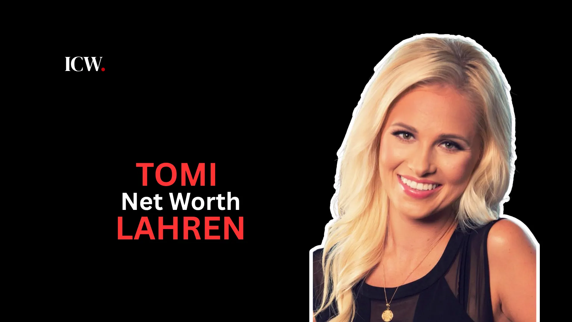 tomi lahren net worth