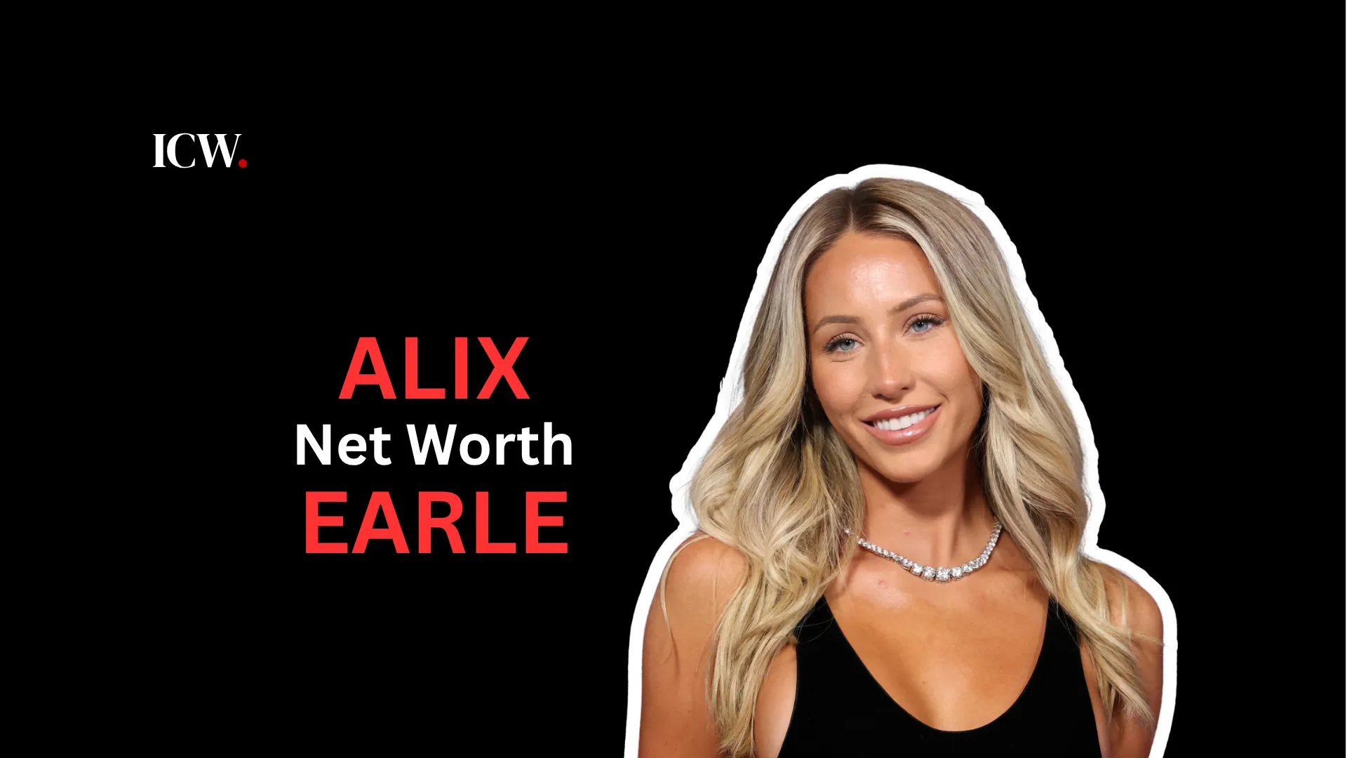 Alix Earle net worth