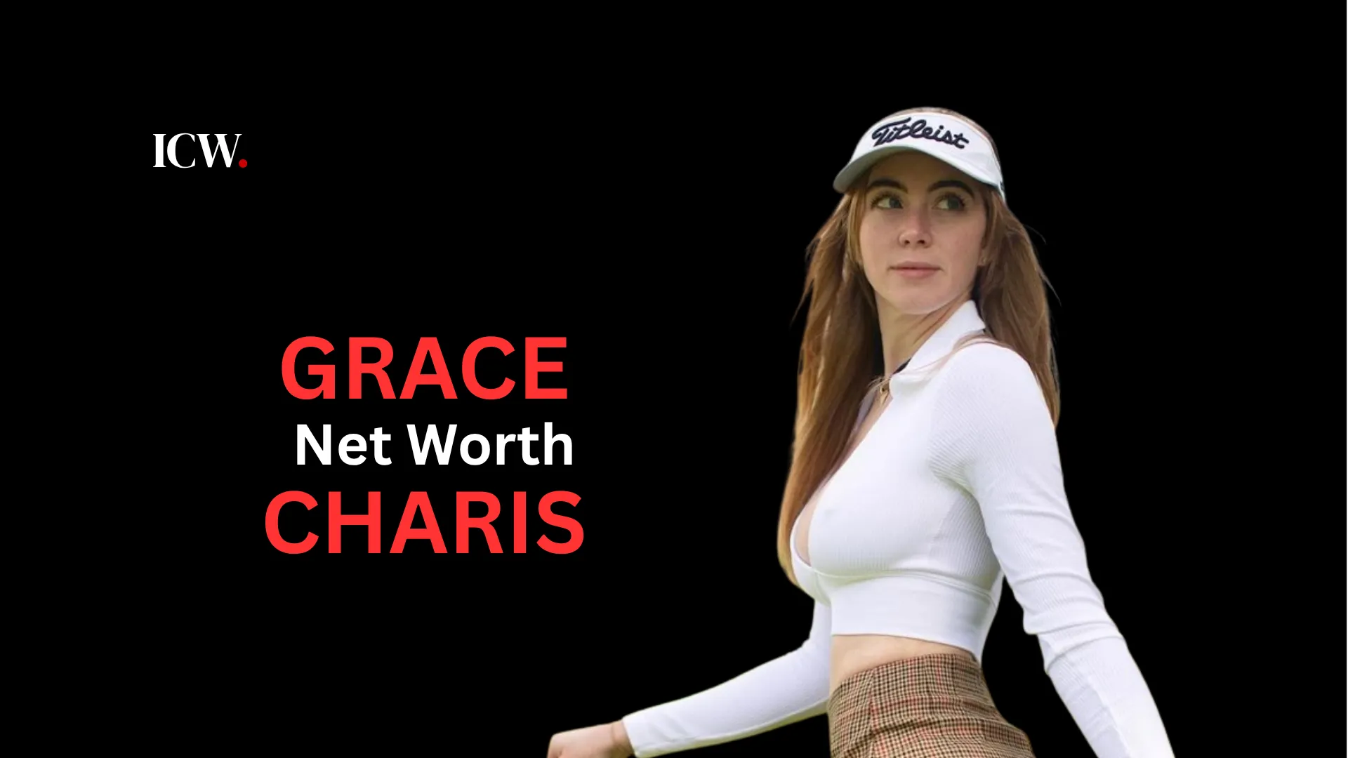 grace Charis net worth
