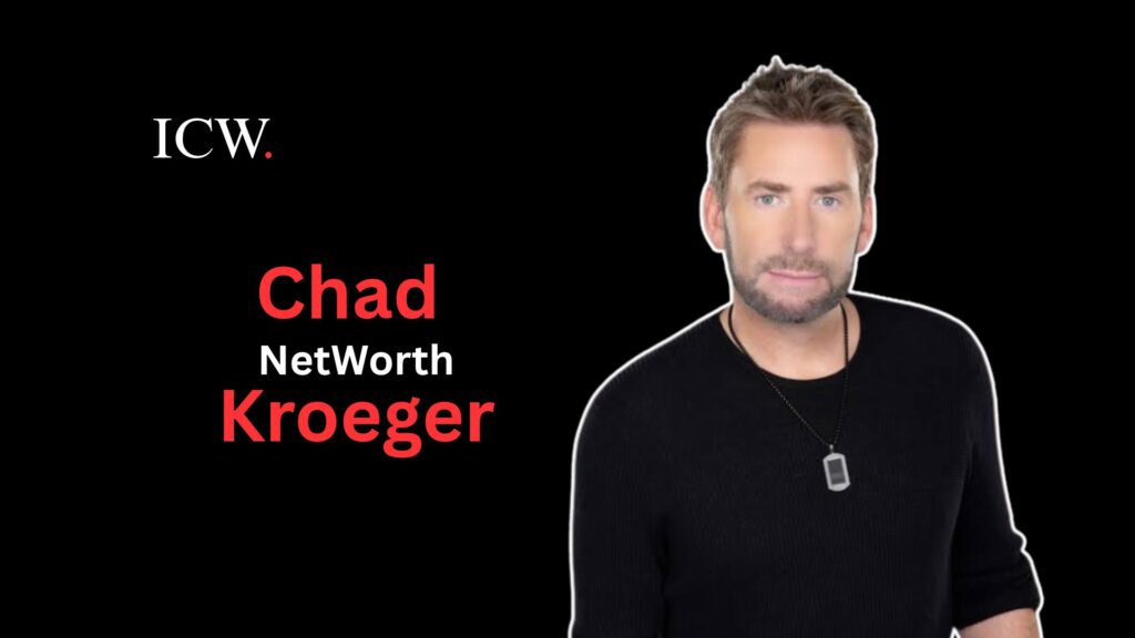Chad Kroeger Net Worth